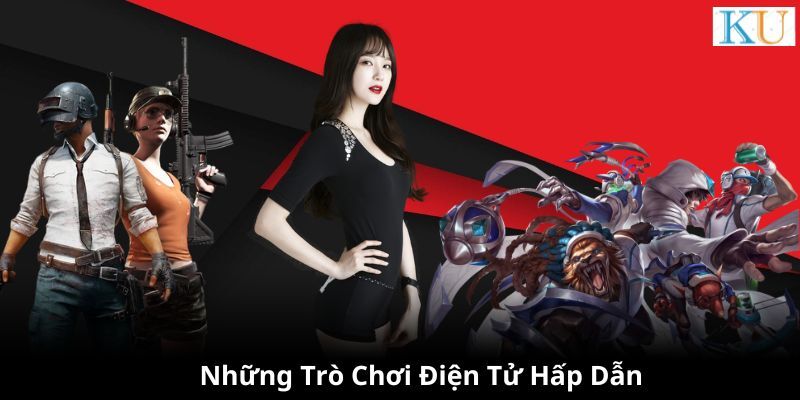 Tổng hợp các dòng game nổi trội bậc nhất tại hệ thống Esport Kubet